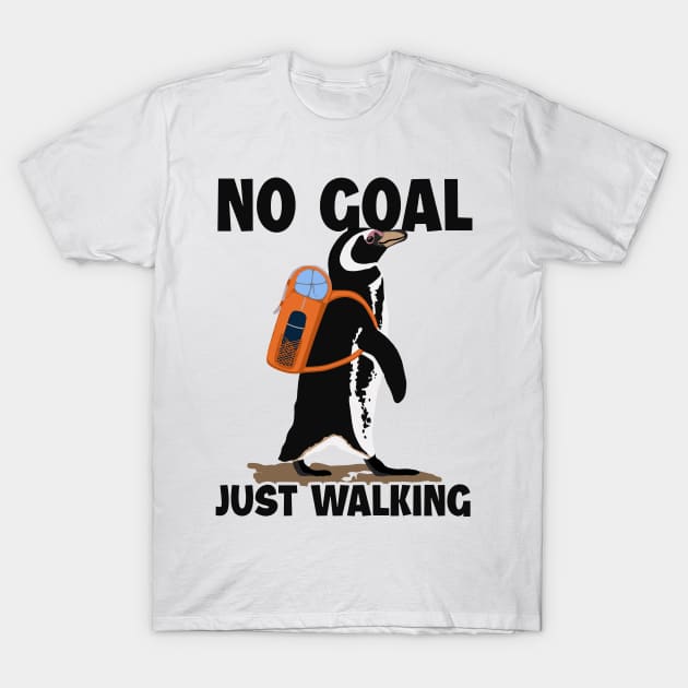 No Goal Just Walking Backpacking Outdoor Wander Hiker Hiking T-Shirt by GraphicsLab